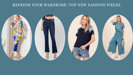 Refresh Your Wardrobe: Top New Fashion Pieces - us.meeeshop