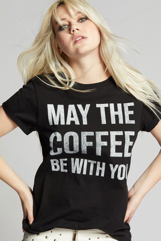 Recycled Karma May The Coffee Be With You Fitted T-Shirt us.meeeshop - Shirts & Tops